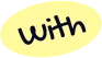 with